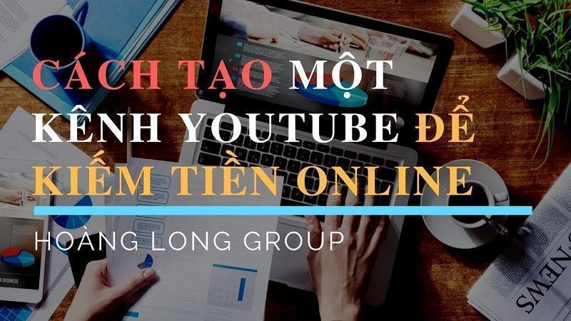 Cách tạo một kênh Youtube kiếm tiền với tiếp thị liên kết