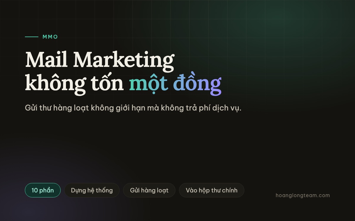 Mail Marketing không đồng (không giới hạn số lượng mail gửi)
