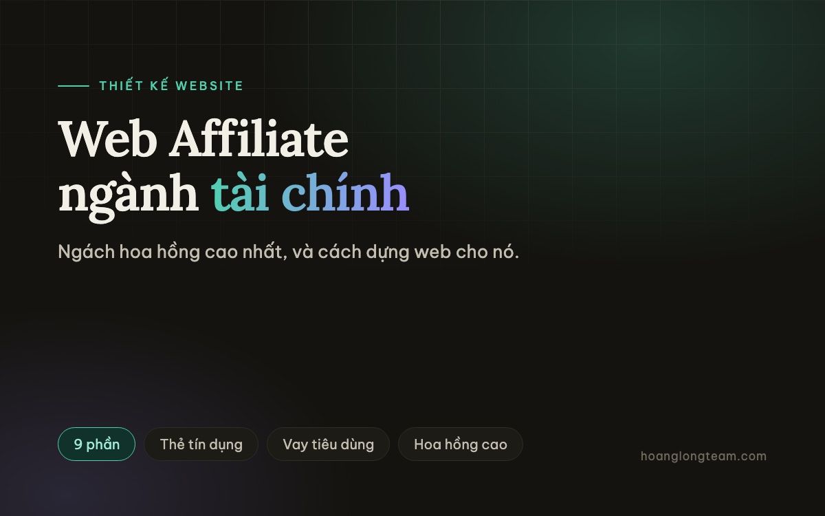 Thiết kế Web kiếm tiền với Affiliate tài chính