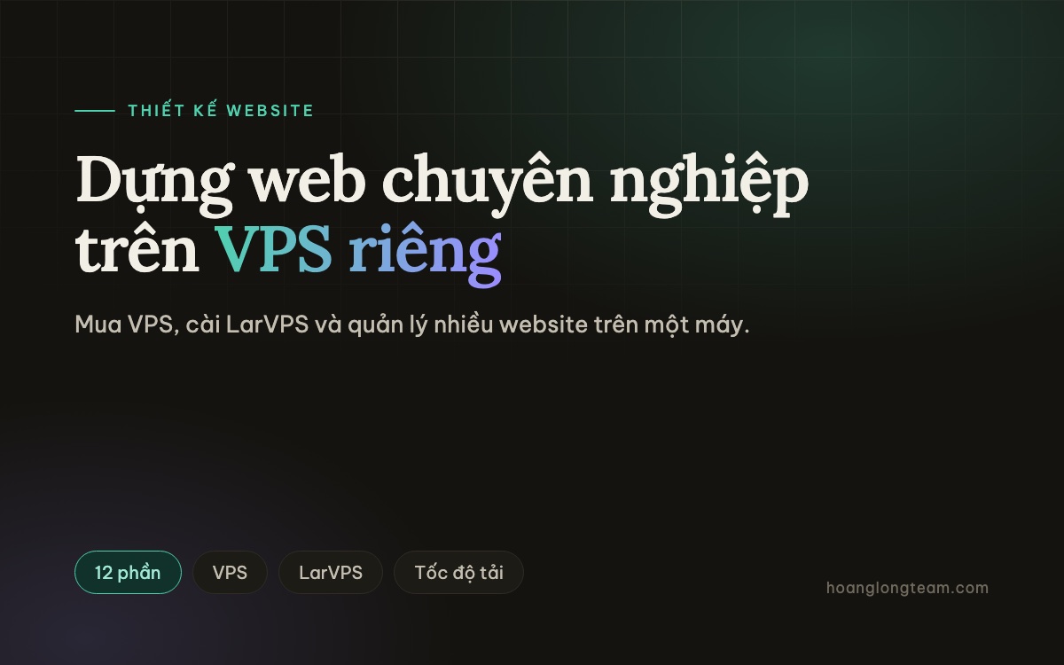 Thiết kế Web chuyên nghiệp với LarVPS