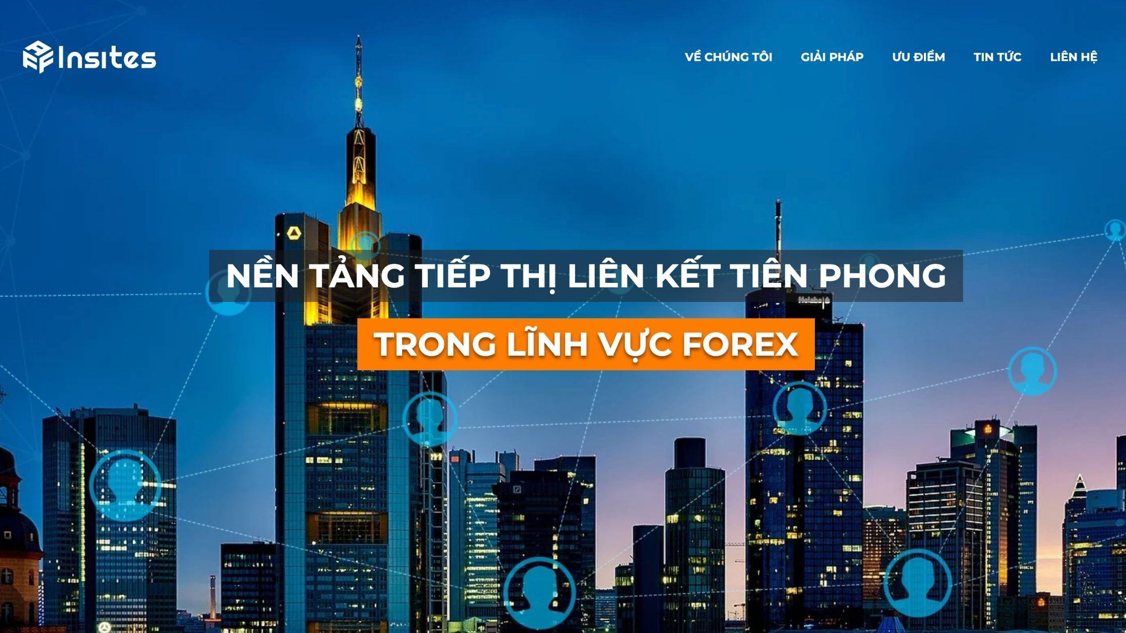 AFFINSITES - Network Affiliate Marketing tiên phòng trong lĩnh vực Forex