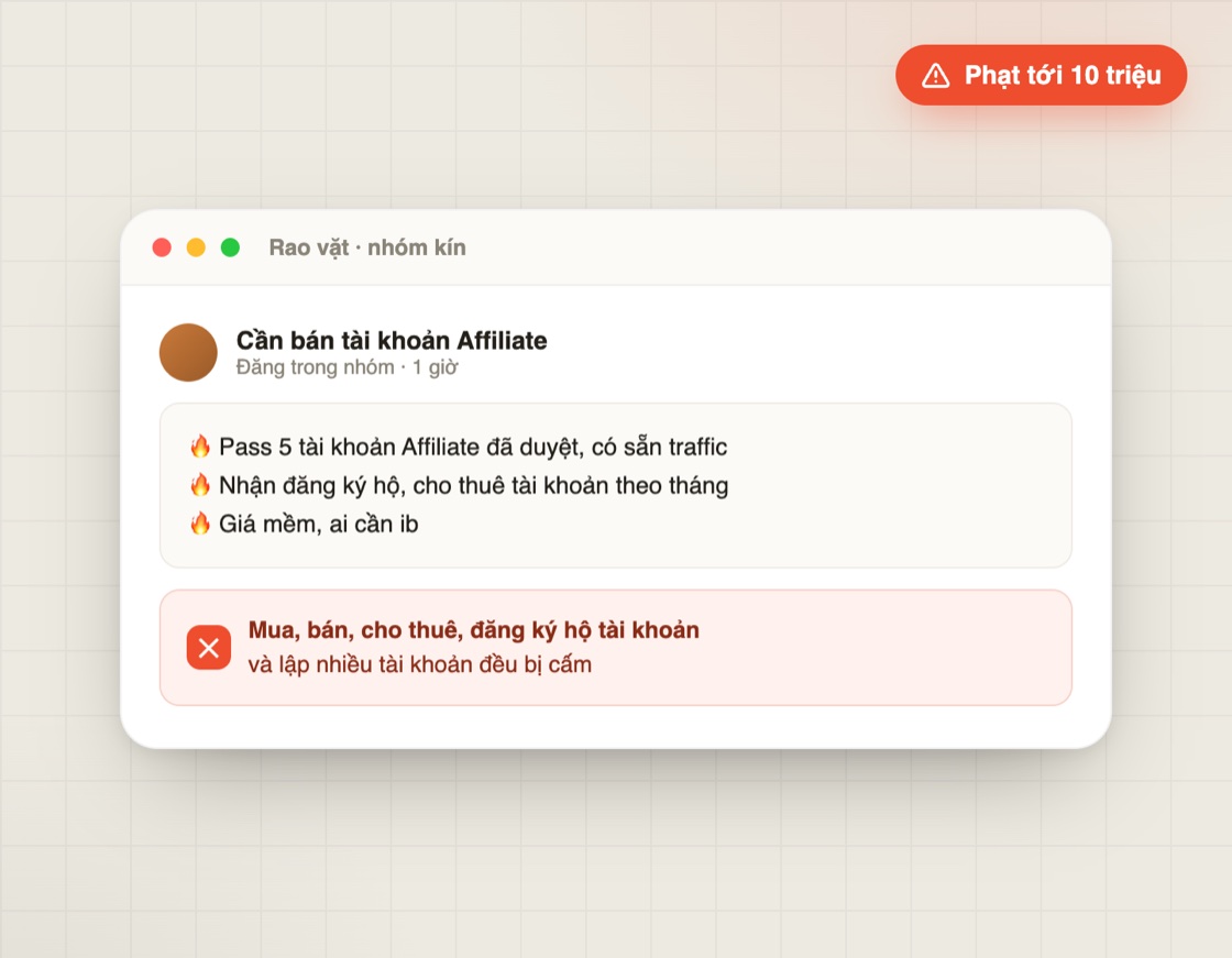 Bài rao bán, cho thuê, đăng ký hộ tài khoản Affiliate trong nhóm kín