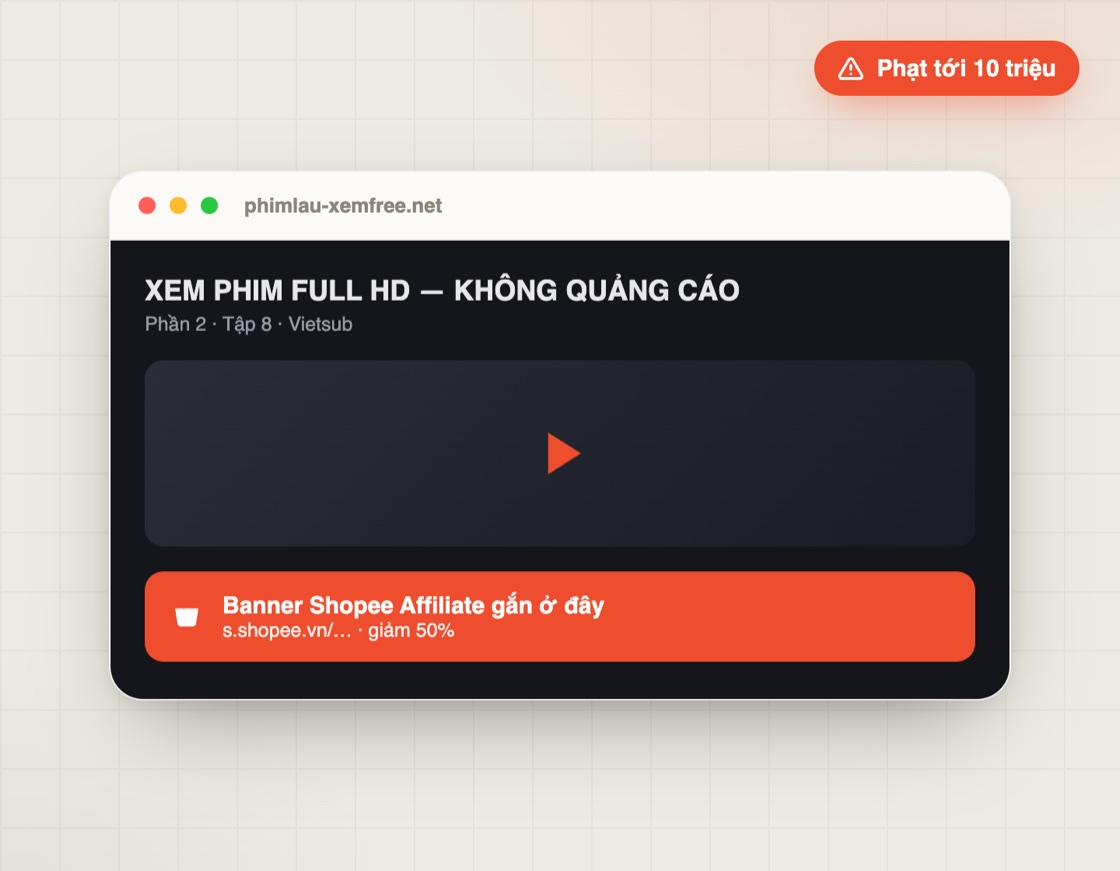Trang xem phim lậu gắn banner tiếp thị liên kết Shopee